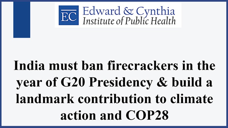 India must ban firecrackers in the year of G20 Presidency & build a landmark contribution to climate actionandCOP28